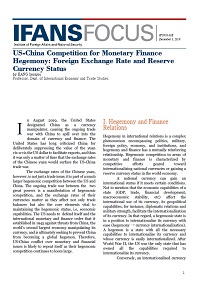 US-China Competition for Monetary Finance Hegemony: Foreign Exchange Rate and Reserve Currency Status