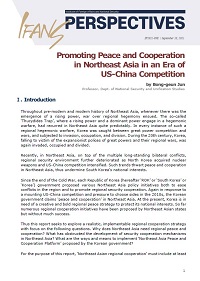 Promoting Peace and Cooperation in Northeast Asia in an Era of US-China Competition  