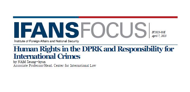 Human Rights in the DPRK and Responsibility for International Crimes