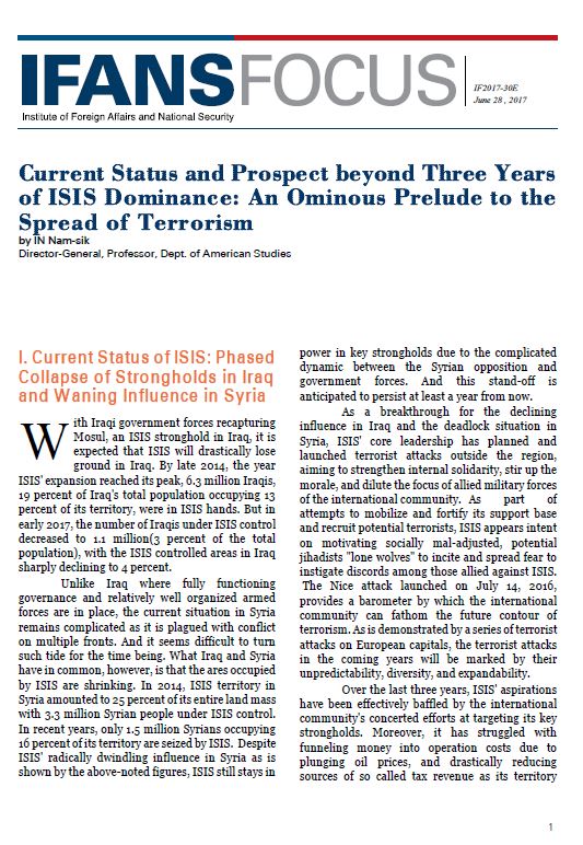 Current Status and Prospect beyond Three Years of ISIS Dominance: An Ominous Prelude to the Spread of Terrorism