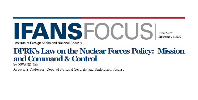 DPRK's Law on the Nuclear Forces Policy: Mission and Command&Control