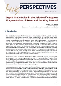 Digital Trade Rules in the Asia-Pacific Region:Fragmentation of Rules and the Way Forward
