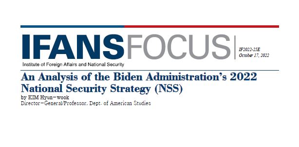 An Analysis of the Biden Administration’s 2022 National Security Strategy (NSS)