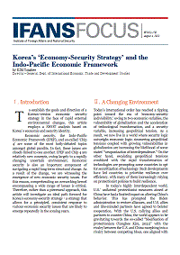 Korea’s ‘Economy-Security Strategy’ and the Indo-Pacific Economic Framework